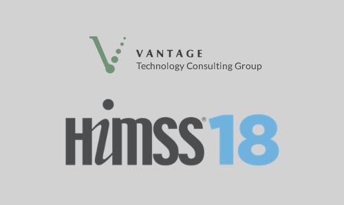 Vantage HIMSS 2018 Conference Insights