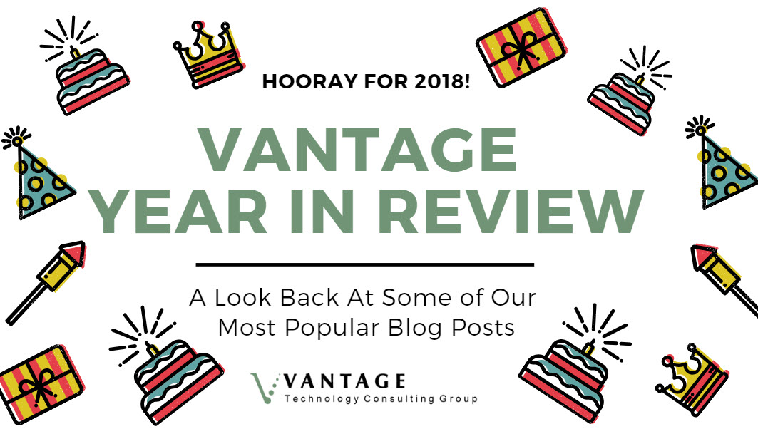 Vantage Year in Review - A Look Back at Some of Our Most Popular Blog Posts