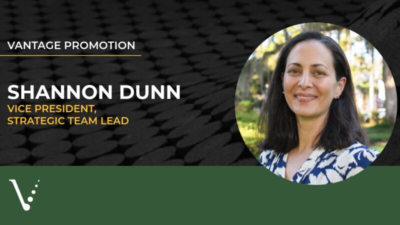 Headshot of Shannon Dunn. Text reads: "Vantage promotion. Shannon Dunn: Vice President, Strategic Team Lead"