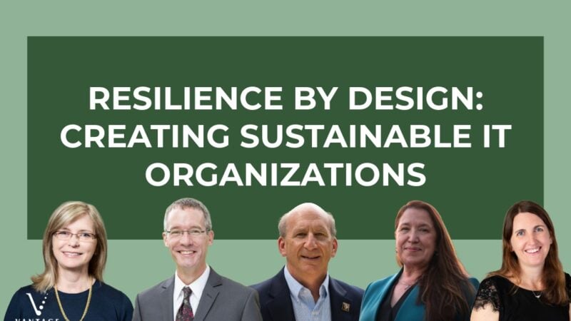 Headshots of panelists, text reads: "Resilience by Design: Creating Sustainable IT Organizations"
